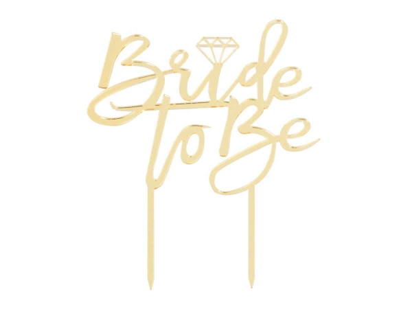 Cake Topper - Bride To Be - Gold